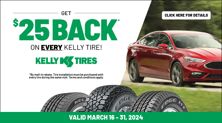 Kelly Tire Rebate -$25 Back Per Tire