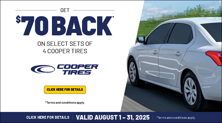 Cooper Tires Promo offers: Valid from August 1st-August 31st